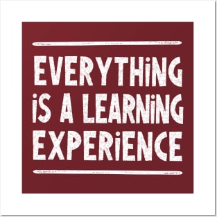 Everything is a learning experience - wisdom typography design Posters and Art